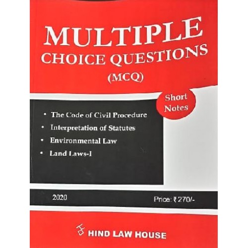 Hind Law House's Multiple Choice Questions [MCQ] on The Code of Civil Procedure [CPC], Interpretation of Statutes [IOS], Environmental Law & Land Laws I & Drafting Pleading & Conveyancing (DPC)[Edn. 2021-22]